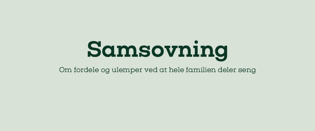 Samsovning - Når hele familien sover sammen - Sengefabrikken